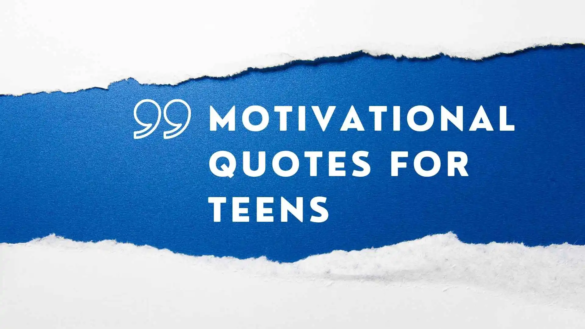 Motivational Quotes for Teens