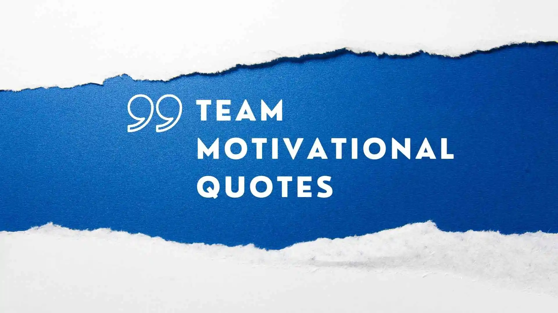 Team Motivational Quotes