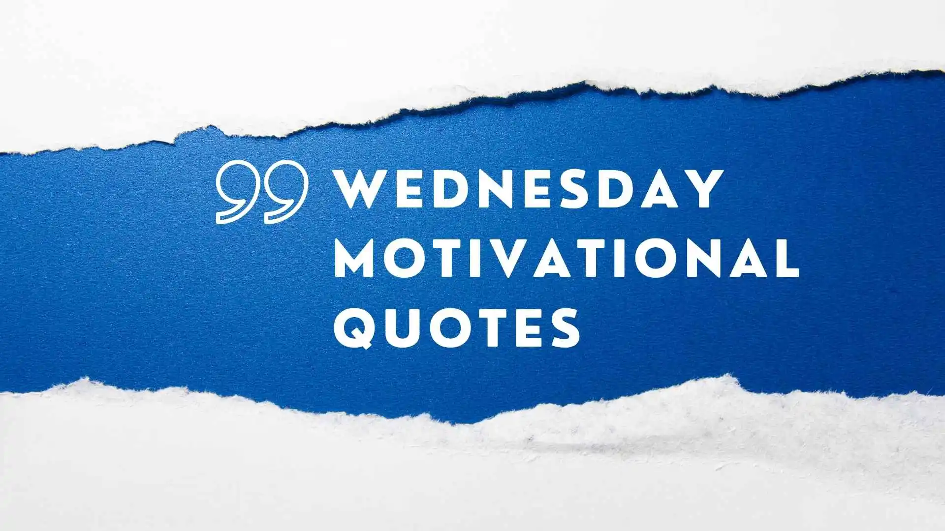 Wednesday Motivational Quotes