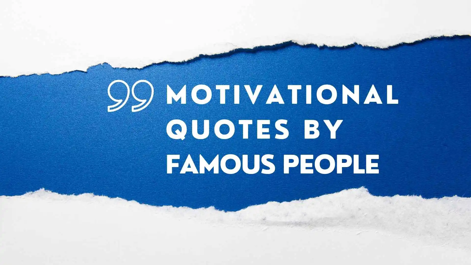 Motivational Quotes by Famous People