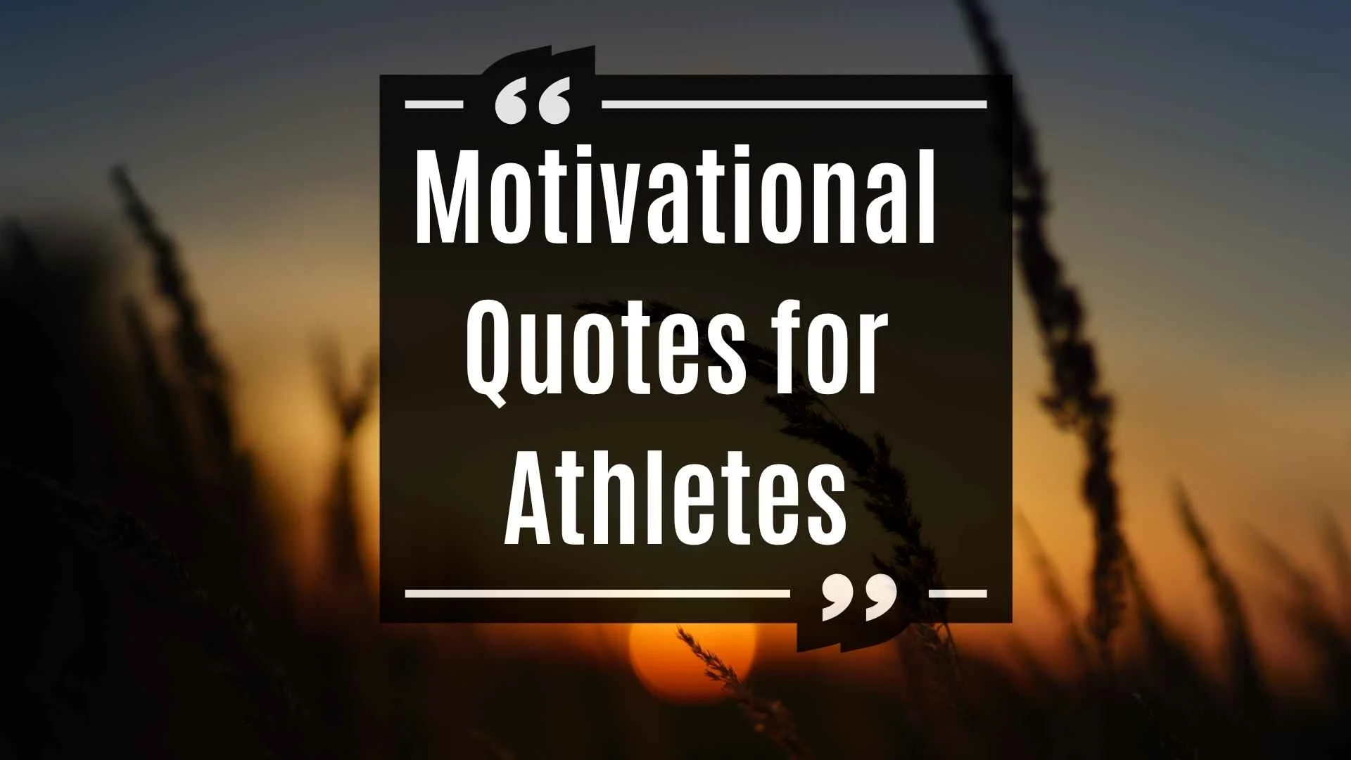 Motivational Quotes for Athletes
