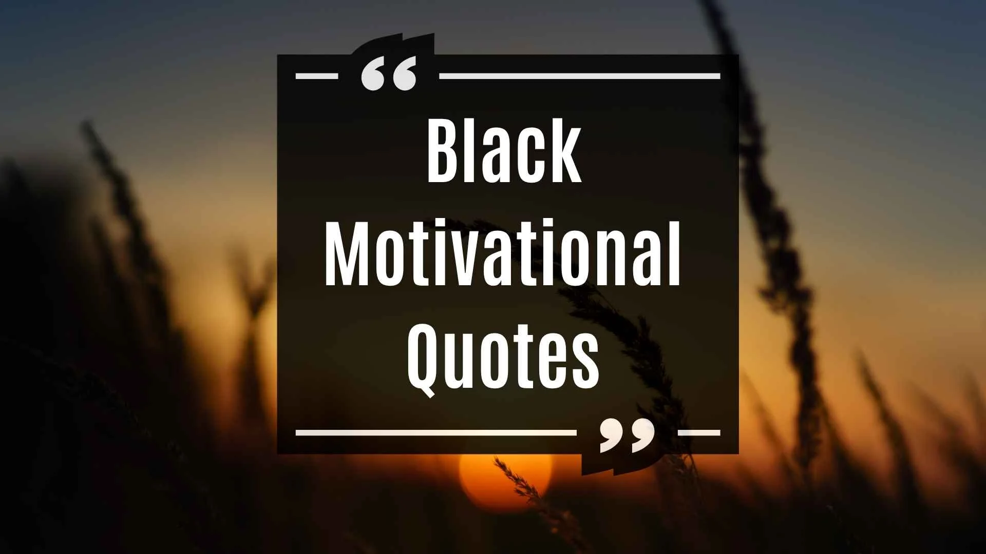 Black Motivational Quotes