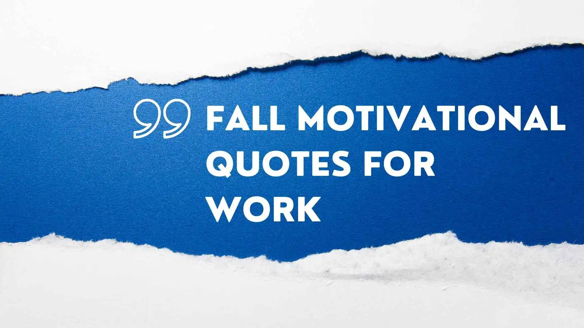 Fall Motivational Quotes for Work
