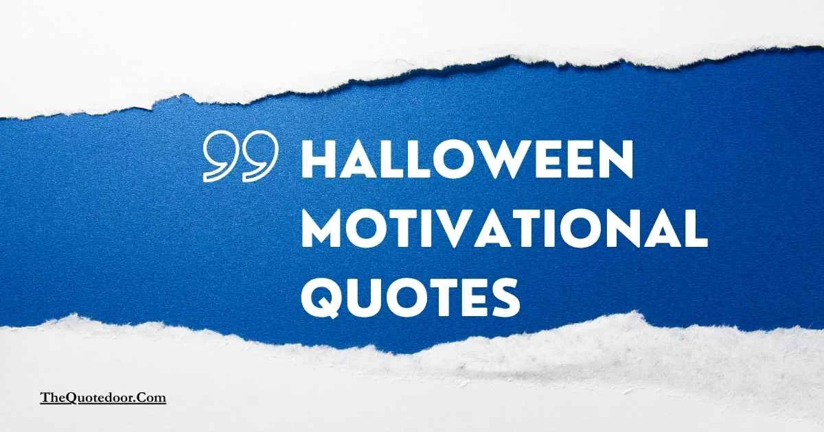 Halloween Motivational Quotes