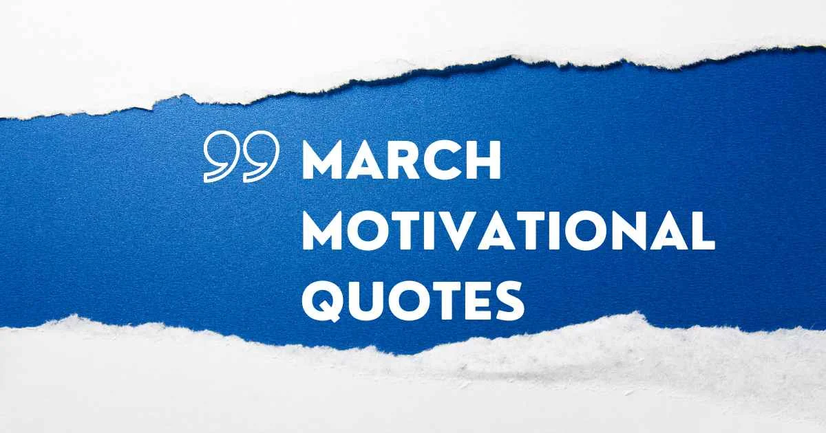 March Motivational Quotes
