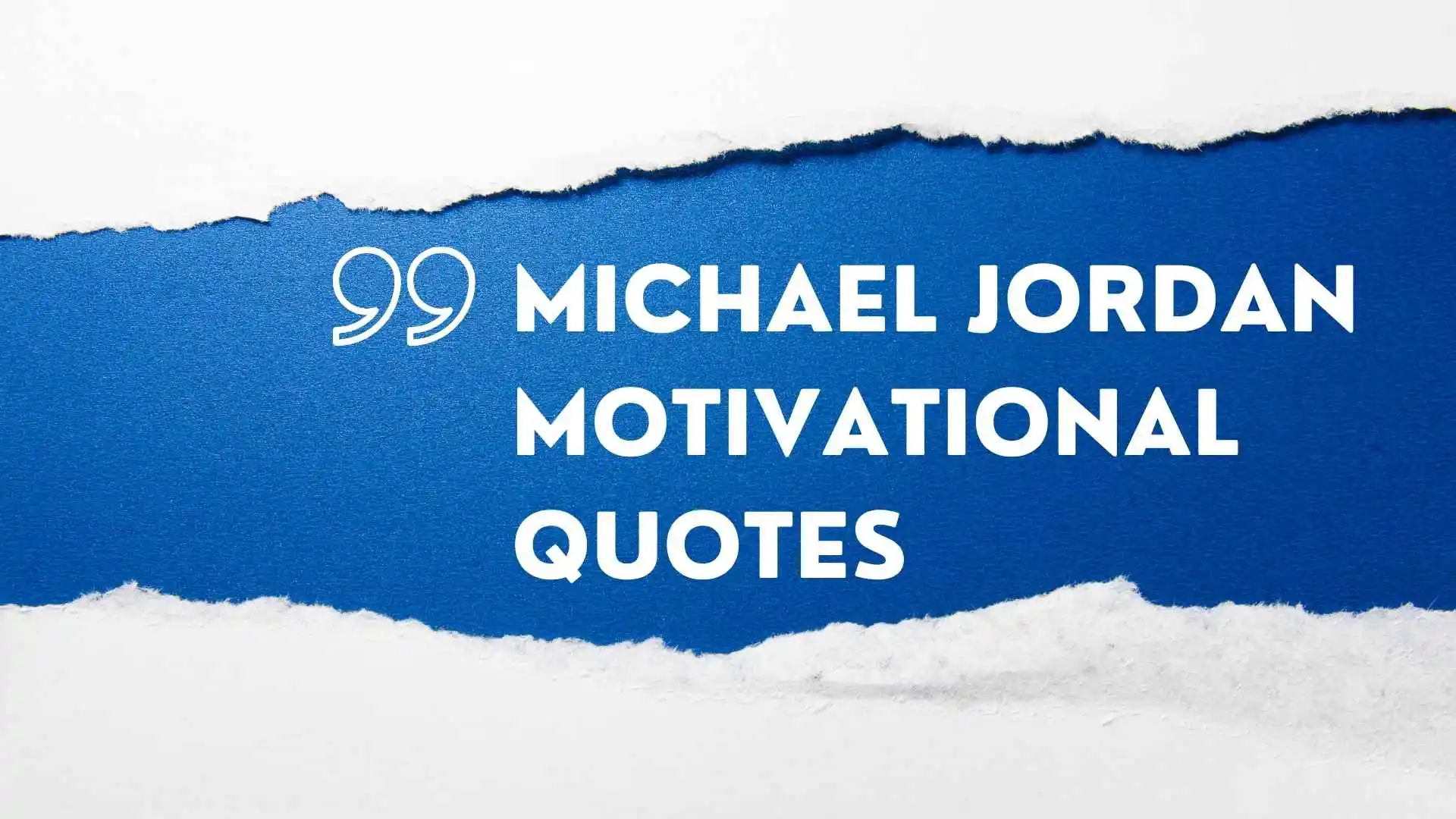 Michael Jordan Motivational Quotes