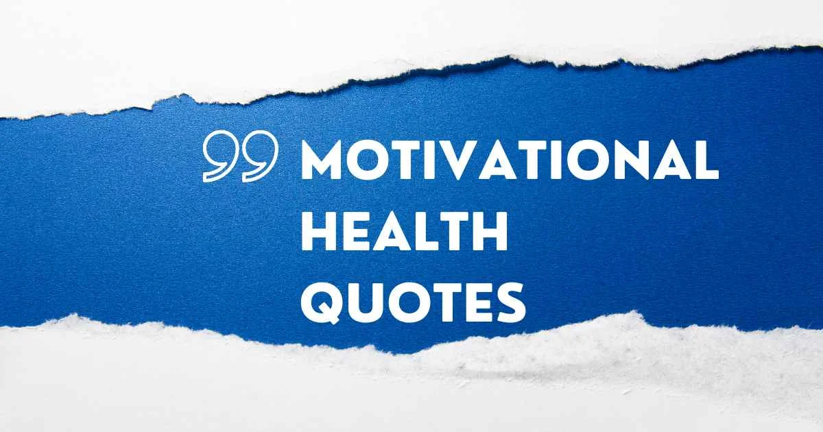 Motivational Health Quotes
