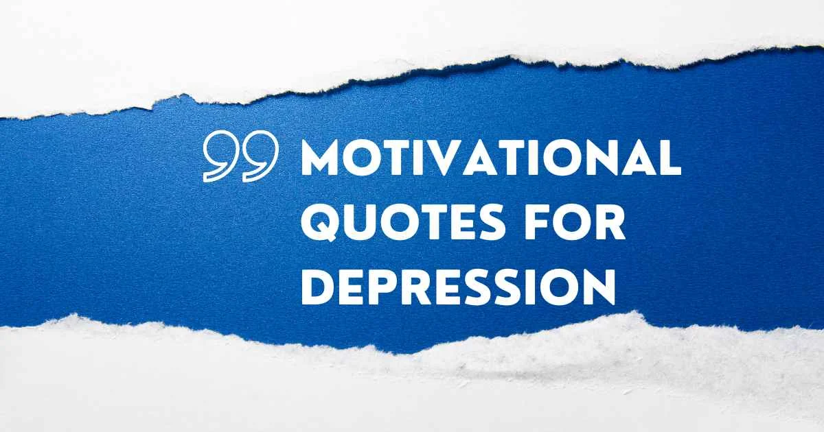 Motivational Quotes for Depression