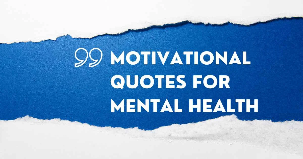 Motivational Quotes for Mental Health