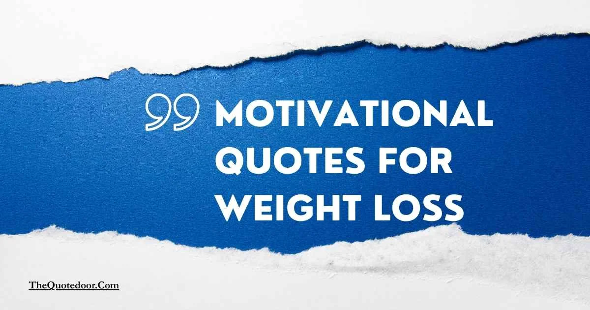 Motivational Quotes for Weight Loss