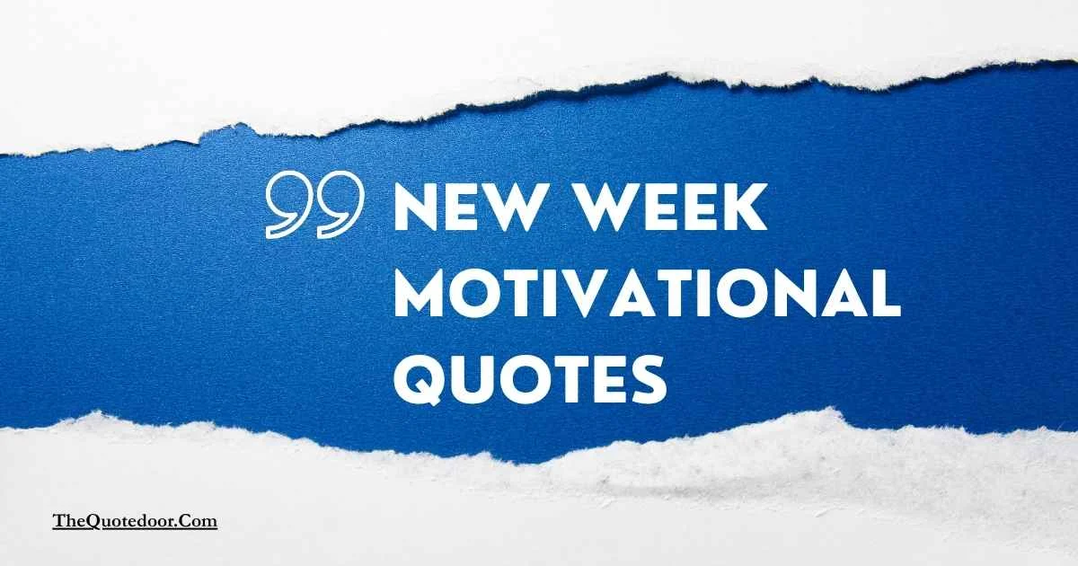 New Week Motivational Quotes