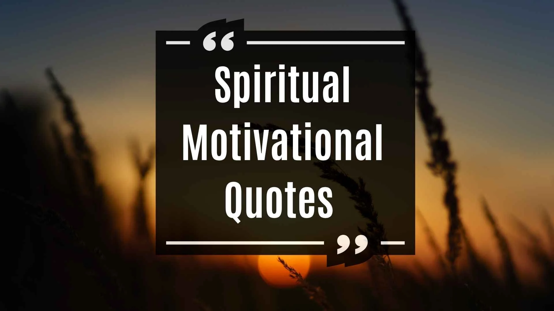 Spiritual Motivational Quotes