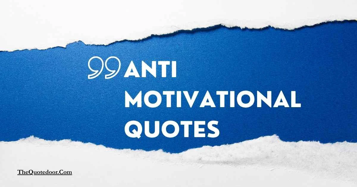 Anti Motivational Quotes