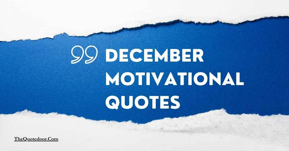 December Motivational Quotes
