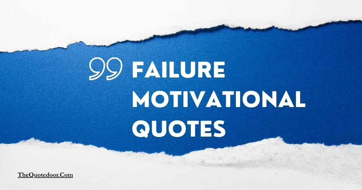 Failure Motivational Quotes