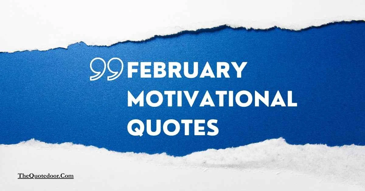 February Motivational Quotes