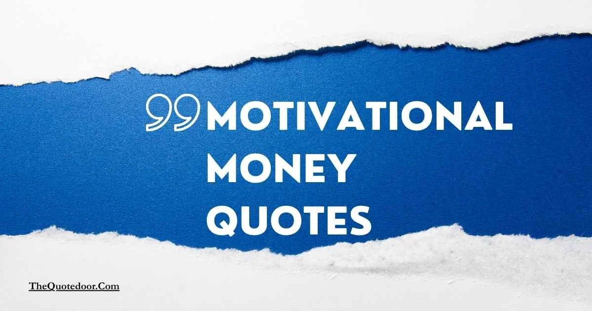 Motivational Money Quotes